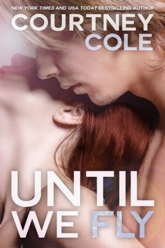 Until We Fly (The Beautifully Broken Book 4)