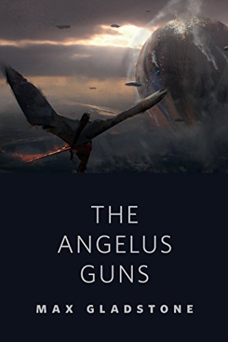 The Angelus Guns: A Tor.com Original