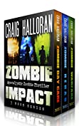 Zombie Impact: (Boxed Set 1, 3 Book Bundle) Day Care, Rehab &amp; Warfare