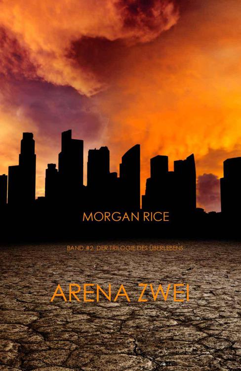 Trilogie des Überlebens 02 - Arena Zwei