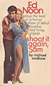 Shoot it Again, Sam (Ed Noon Mystery Book 23)