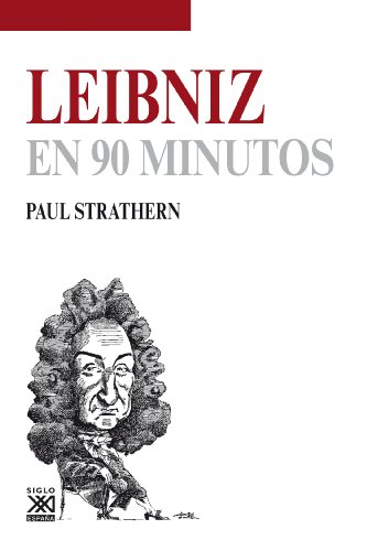 Leibniz en 90 minutos (Spanish Edition)