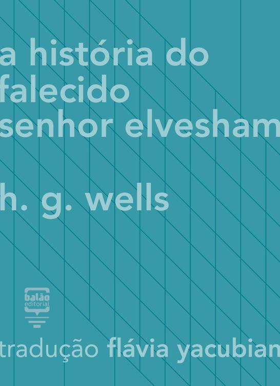 A história do falecido senhor Elvesham