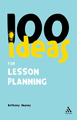 100 Ideas for Lesson Planning (Continuum One Hundreds)