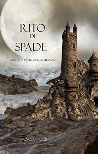 Rito Di Spade (Libro #7 In L&rsquo;Anello dello Stregone) (Italian Edition)