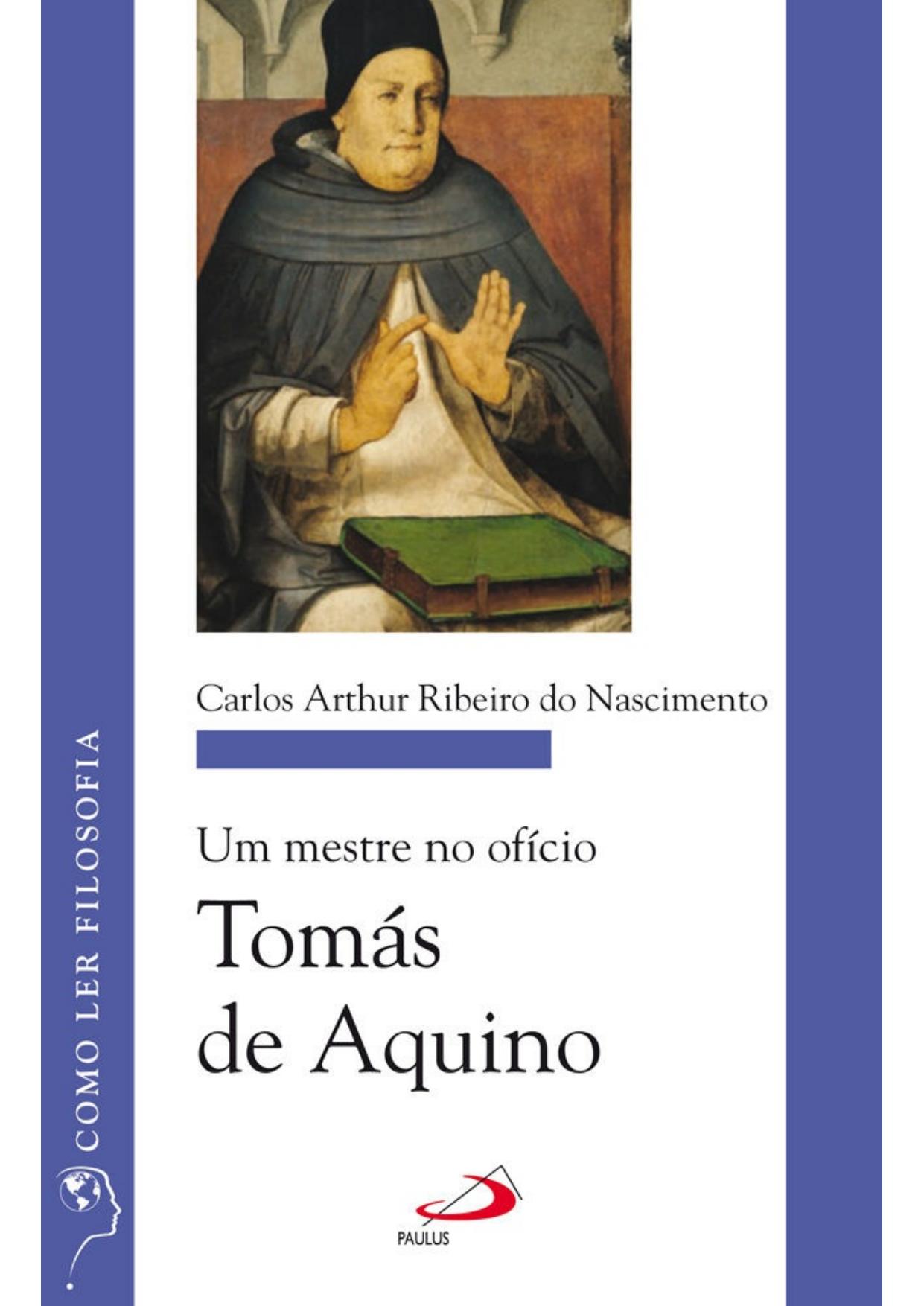 Um mestre no ofício: Tomás de Aquino (Como ler filosofia)