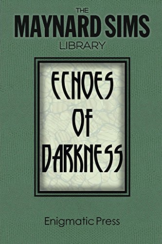 Echoes of Darkness (The Maynard Sims Library Book 2)