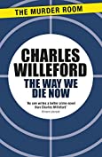 The Way We Die Now (Hoke Moseley Book 769)