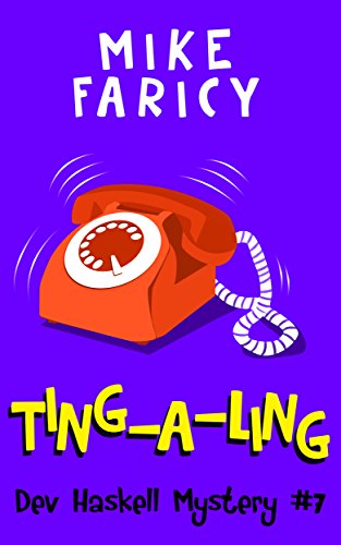 Ting-A-Ling (Dev Haskell - Private Investigator, Book 7)