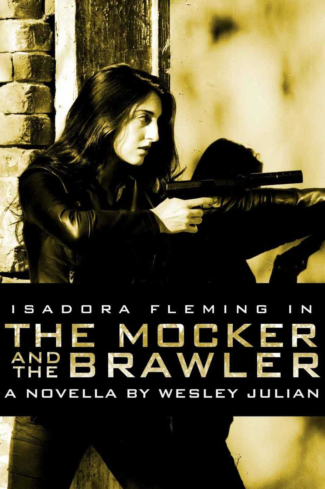 Isadora Fleming 03: The Mocker and the Brawler