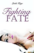 Fighting Fate (Granton University Book 1)