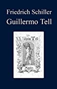 Guillermo Tell (Spanish Edition)