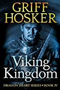 Viking Kingdom (Dragonheart Book 4)