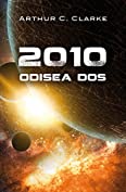 2010: Odisea dos (Odisea espacial 2) (Spanish Edition)