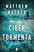 Cibertormenta (Spanish Edition)