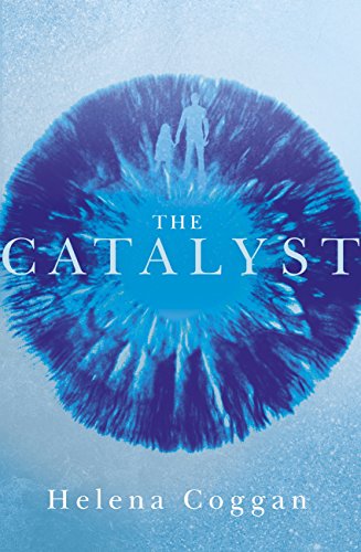The Catalyst: Book One in the heart-stopping Wars of Angels duology (The Wars of the Angels)