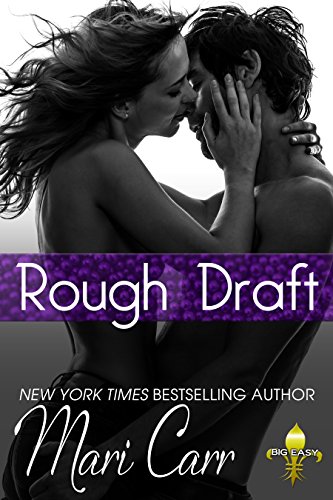 Rough Draft: Friends to Lovers Holiday Romance (Big Easy Book 4)