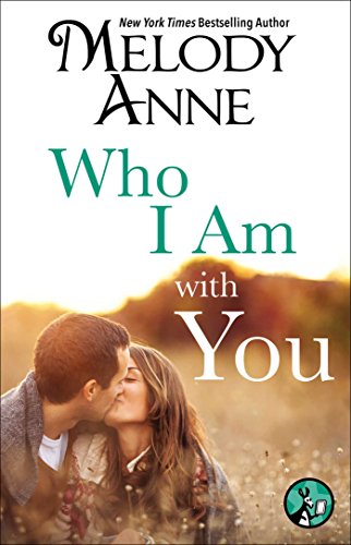 Who I Am with You (Unexpected Heroes series Book 2)