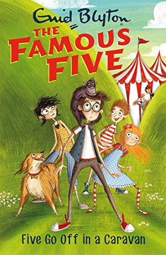 Five Go Off In A Caravan: Book 5 (Famous Five series)