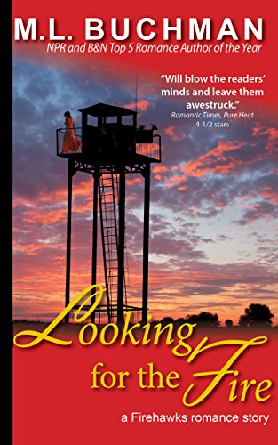 Looking for the Fire (Firehawks Book 3)