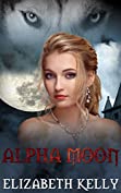 Alpha Moon (Red Moon Second Generation Series Book 4)