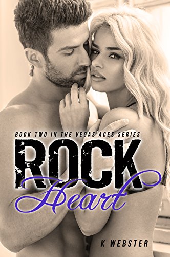 Rock Heart (The Vegas Aces Series Book 2)