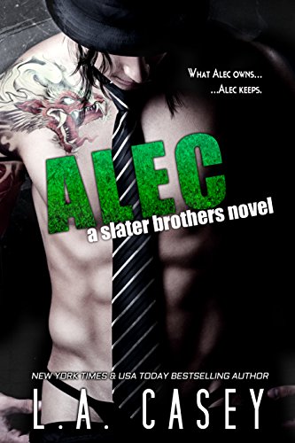 ALEC (Slater Brothers Book 2)