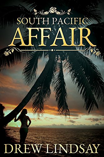 South Pacific Affair (Ben Hood Thrillers Book 17)