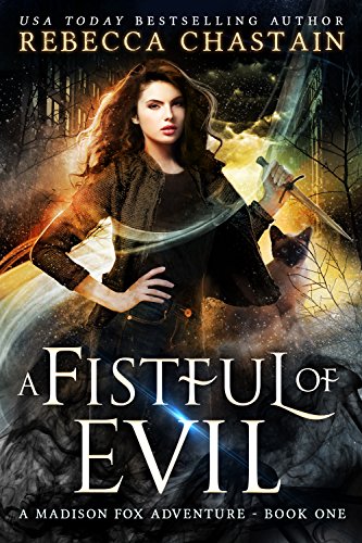 A Fistful of Evil (Madison Fox Adventure Book 1)