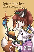 Spirit Hunters Book 1: The Way of the Fox