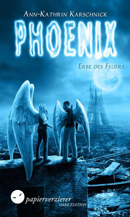 Phoenix 02 - Erbe des Feuers