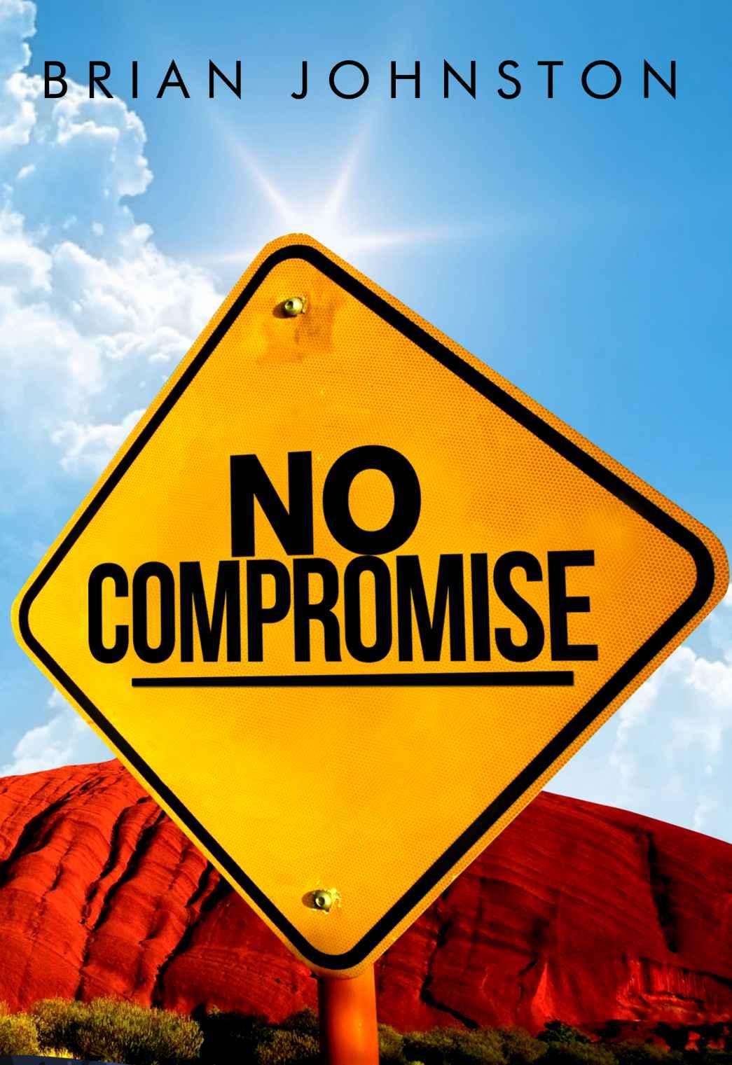 No Compromise!