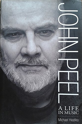 John Peel: A Life In Music