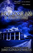 Hologram: A Haunting