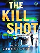 The Kill Shot: A Jamie Sinclair Novel