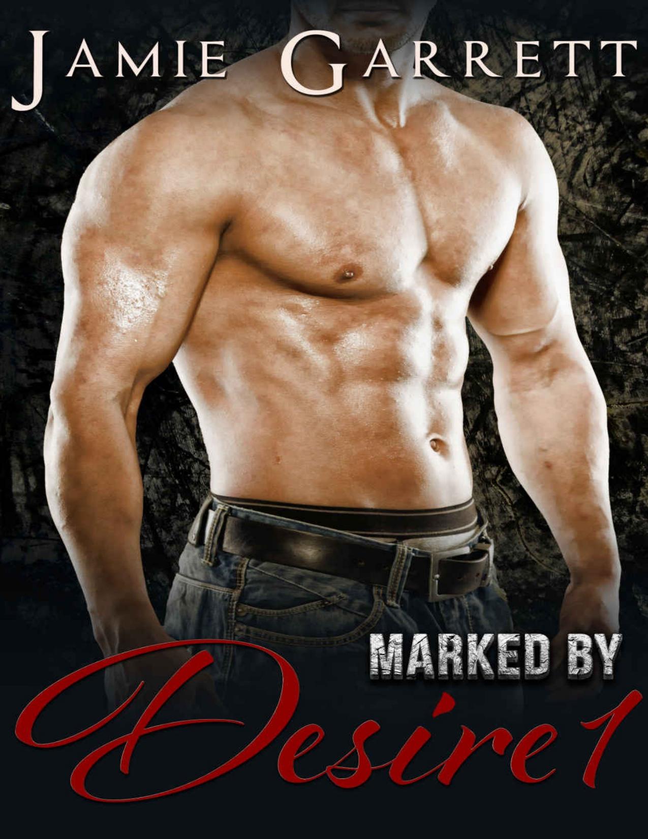 Marked By Desire - Book 1 (Marked By Desire Romantic Suspense Series)