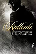 Rallenti: A Mafia Romance (The Battaglia Mafia Series)