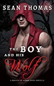 The Boy and His Wolf: A Wolves of Amber Pines Novella (The Wolves of Amber Pines Book 1)