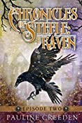 Chronicles of Steele: Raven 2: Episode 2