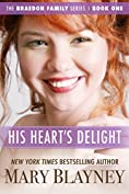 His Heart's Delight (The Braedon Family Series Book 1)