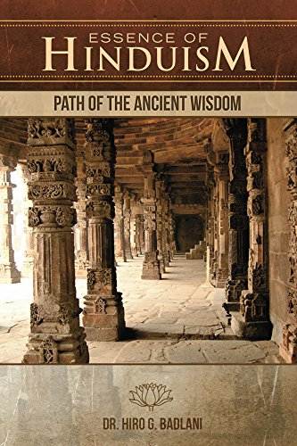 Essence of Hinduism: Path of the Ancient Wisdom