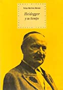 Heidegger y su tiempo (Hipecu n&ordm; 53) (Spanish Edition)