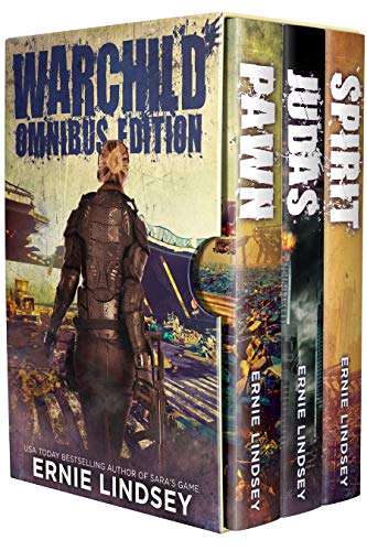 WARCHILD: Omnibus Edition (Post Apocalyptic Survival Fiction)