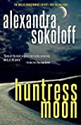 Huntress Moon (The Huntress/FBI Thrillers Book 1)