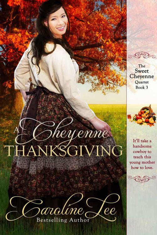 A Cheyenne Thanksgiving (The Sweet Cheyenne Quartet #3)