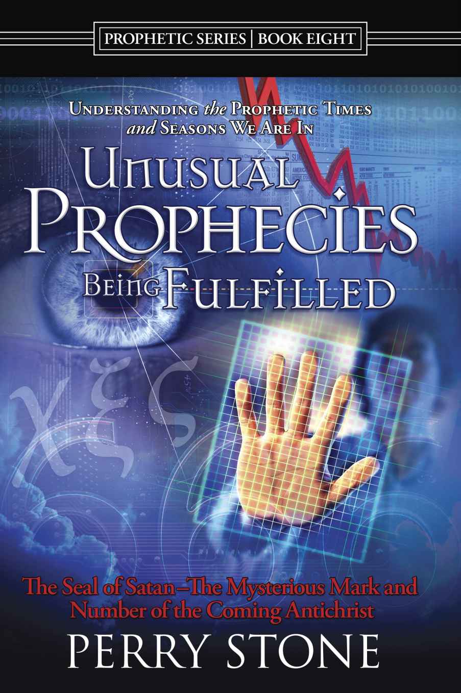 Unusual Prophecies Being Fulfilled Book 8