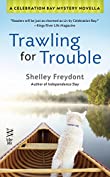 Trawling for Trouble: A Celebration Bay Mystery Novella