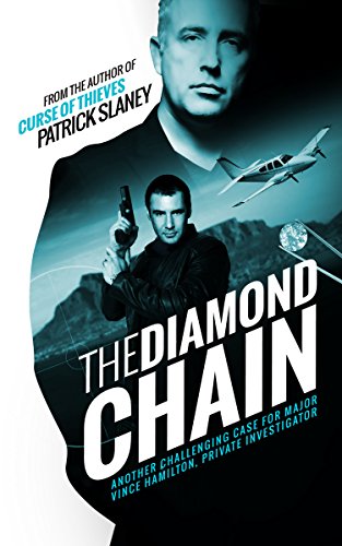 The Diamond Chain: A Major Vince Hamilton Investigation