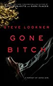 Gone Bitch: A Parody of Gone Girl