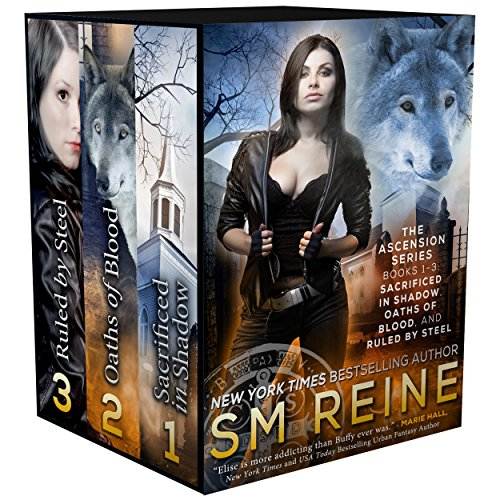 The Ascension Series, Books 1-3: Sacrificed in Shadow, Oaths of Blood, and Ruled by Steel